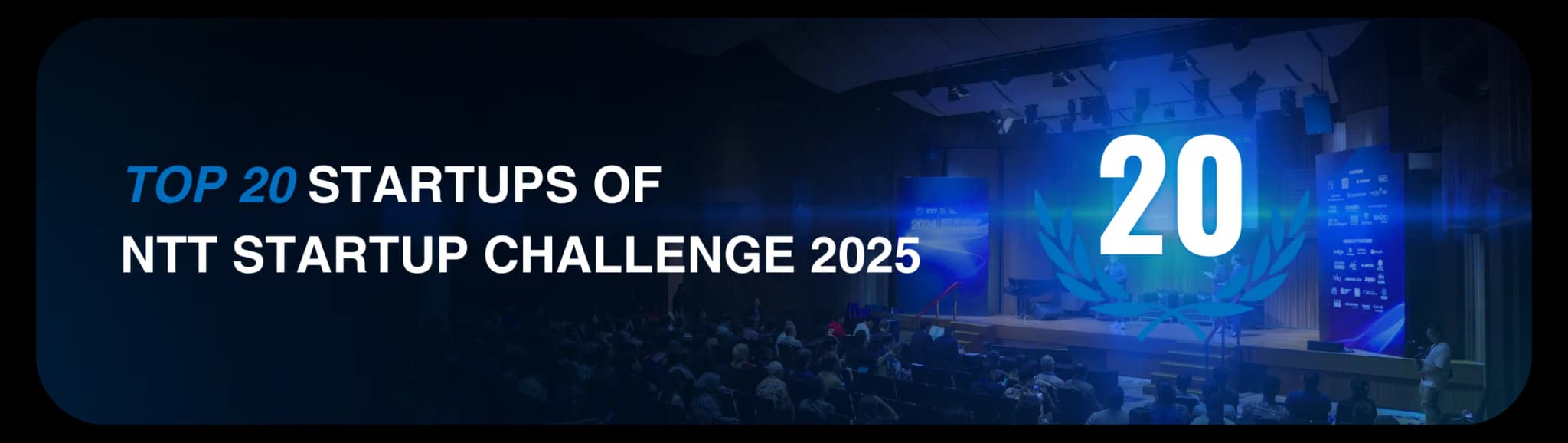 Top 20 Startup of NTT Startup Challenge 2025